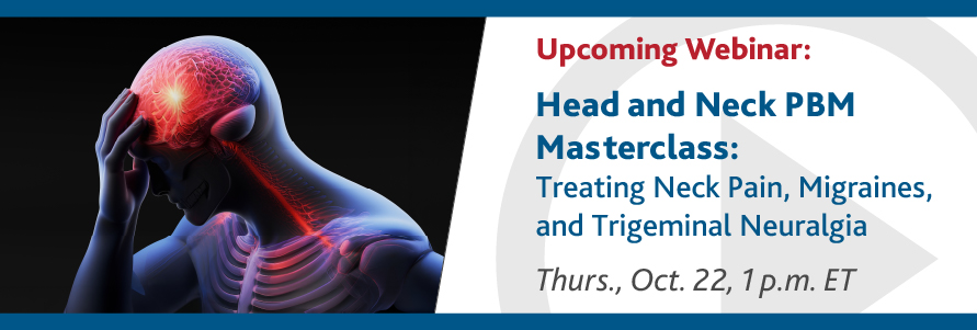 Upcoming Webinar: Head and Neck PBM Masterclass